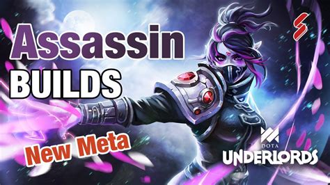 Dota Underlords Build Guide: Meta Assassins .